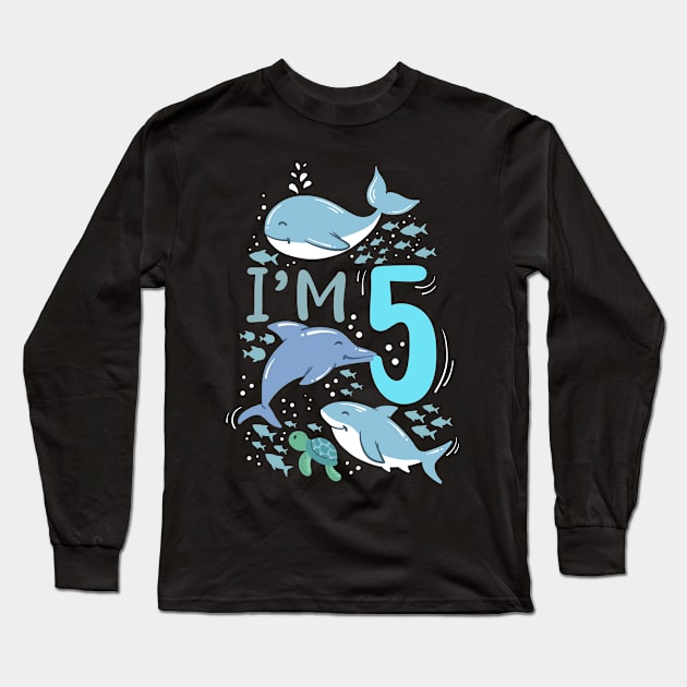 5th Birthday Whale Shark Dolphin Sea Turtle Long Sleeve T-Shirt by KAWAIITEE